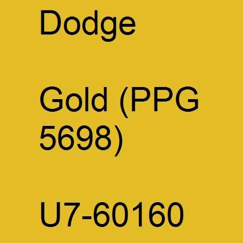 Dodge, Gold (PPG 5698), U7-60160.